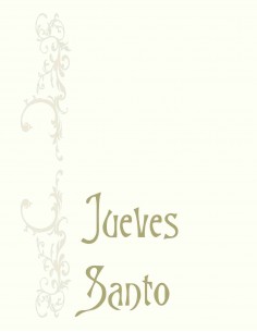 06. Jueves Santo