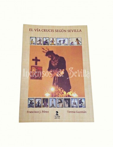 El Vía Crucis Según Sevilla