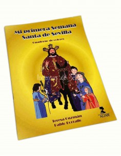 Mi Primera Semana Santa de Sevilla
