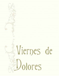 01M. Viernes de Dolores